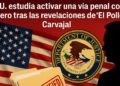 EE.UU. estudia activar una vía penal contra Zapatero tras las revelaciones de “El Pollo” Carvajal