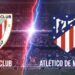 Athletic Club – Atlético de Madrid: horario y dónde ver hoy el partido clave de LaLiga EA Sports