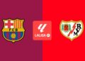 Horario y dónde ver el FC Barcelona – Rayo Vallecano de LaLiga EA Sports en TV y online