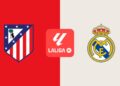Atlético de Madrid – Real Madrid: horario y dónde ver por televisión en directo el partido de LaLiga EA Sports