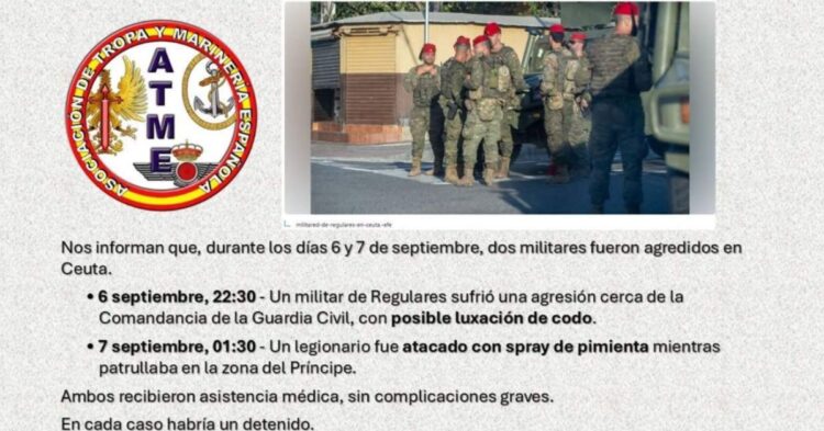 La Asociación de Tropa y Marinería denuncia una ola de agresiones a militares en Ceuta La Asociación de Tropa y Marinería denuncia una ola de agresiones a militares en Ceuta