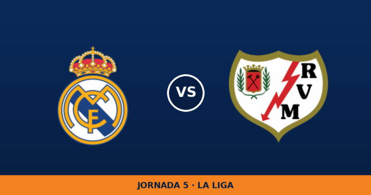 Real Madrid – Rayo Vallecano, en directo: jornada 5 de La Liga