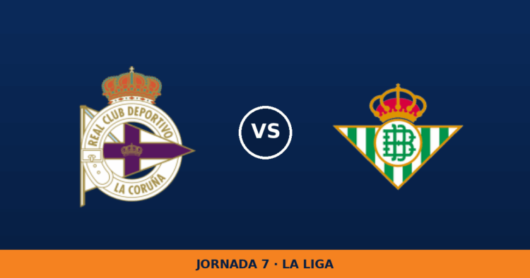 Deportivo La Coruna – Real Betis, en directo: jornada 7 de La Liga