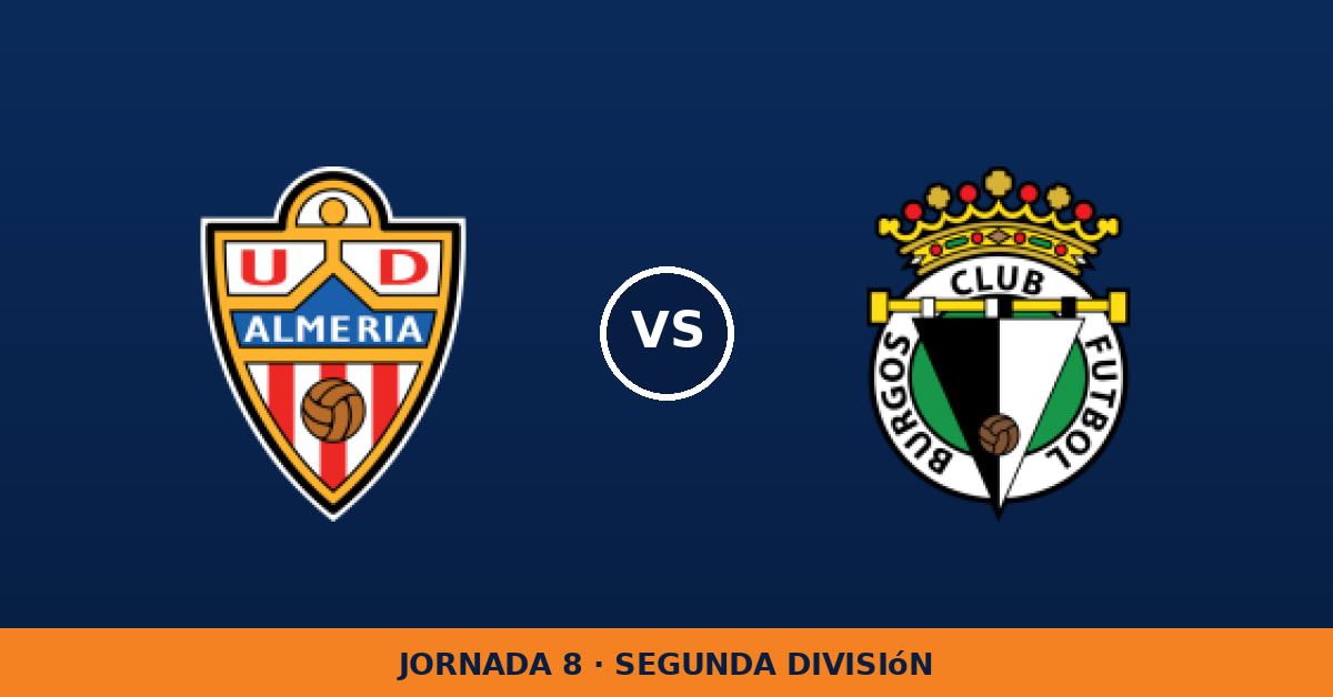 Almería – Burgos: horario y dónde ver el partido Almería – Burgos: horario y dónde ver el partido