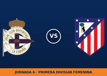 Deportivo de La Coruña W – Atletico Madrid W: hora y dónde ver