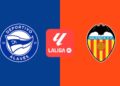 Deportivo Alavés – Valencia: horario y dónde ver hoy por TV en directo el partido de LaLiga EA Sports
