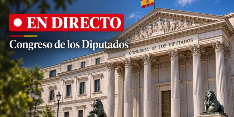 Pleno del Congreso de los Diputados, en directo · 22/09/2026 Pleno del Congreso de los Diputados, en directo · 22/09/2026