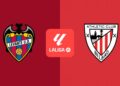 Levante – Athletic Club: horario y dónde ver hoy por TV el partido de fútbol de LaLiga EA Sports Levante – Athletic Club: horario y dónde ver hoy por TV el partido de fútbol de LaLiga EA Sports