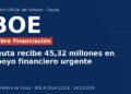 Ceuta recibe 45,32 millones en apoyo financiero urgente