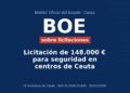 Licitación de 148.000 € para seguridad en centros de Ceuta Licitación de 148.000 € para seguridad en centros de Ceuta