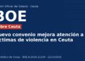Nuevo convenio mejora atención a víctimas de violencia en Ceuta