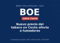 Nuevo precio del tabaco en Ceuta afecta a fumadores Nuevo precio del tabaco en Ceuta afecta a fumadores