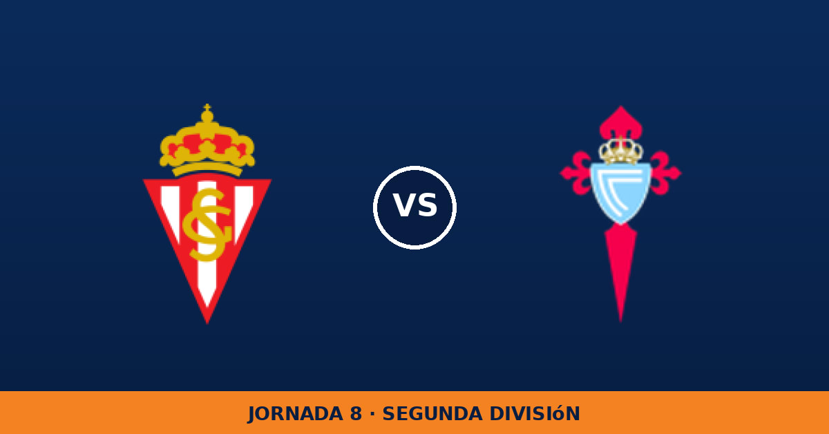 Sporting de Gijón – Celta Fortuna: hora y dónde ver en TV Sporting de Gijón – Celta Fortuna: hora y dónde ver en TV