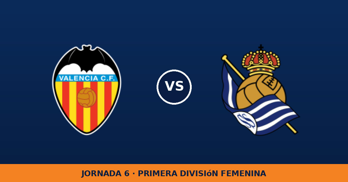 Valencia W – Real Sociedad W: hora y canal de TV (DAZN) Valencia W – Real Sociedad W: hora y canal de TV (DAZN)