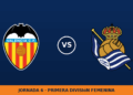 Valencia W – Real Sociedad W: hora y canal de TV (DAZN) Valencia W – Real Sociedad W: hora y canal de TV (DAZN)