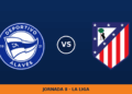 Alavés – Atlético de Madrid: hora y canal de TV (DAZN) Alavés – Atlético de Madrid: hora y canal de TV (DAZN)