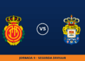 Mallorca – Las Palmas: horario y dónde ver el partido Mallorca – Las Palmas: horario y dónde ver el partido