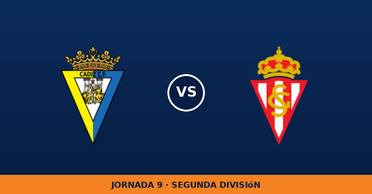 Cádiz – Sporting de Gijón: horario y dónde ver el partido Cádiz – Sporting de Gijón: horario y dónde ver el partido