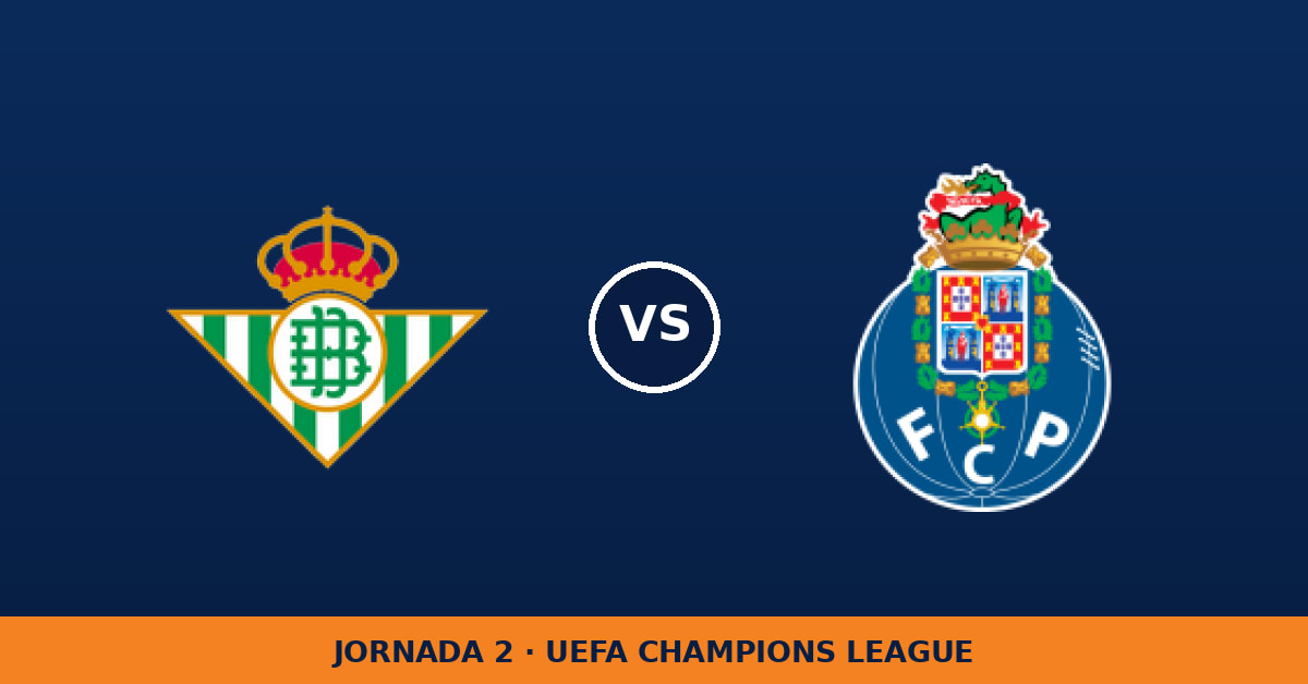 Real Betis – FC Porto: horario y dónde ver el partido Real Betis – FC Porto: horario y dónde ver el partido
