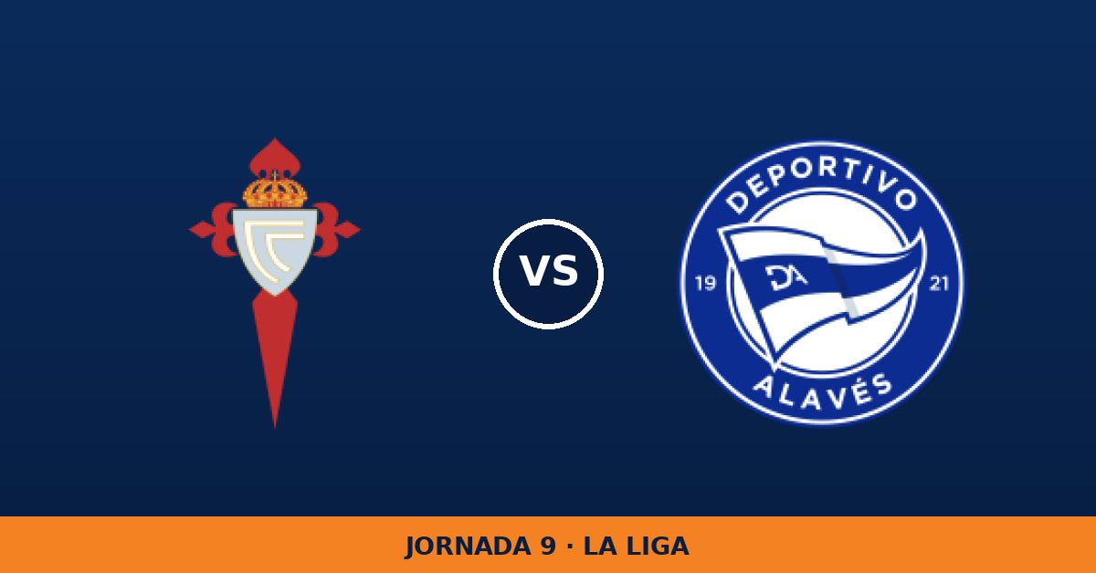 Celta de Vigo – Alavés: horario y dónde ver el partido Celta de Vigo – Alavés: horario y dónde ver el partido
