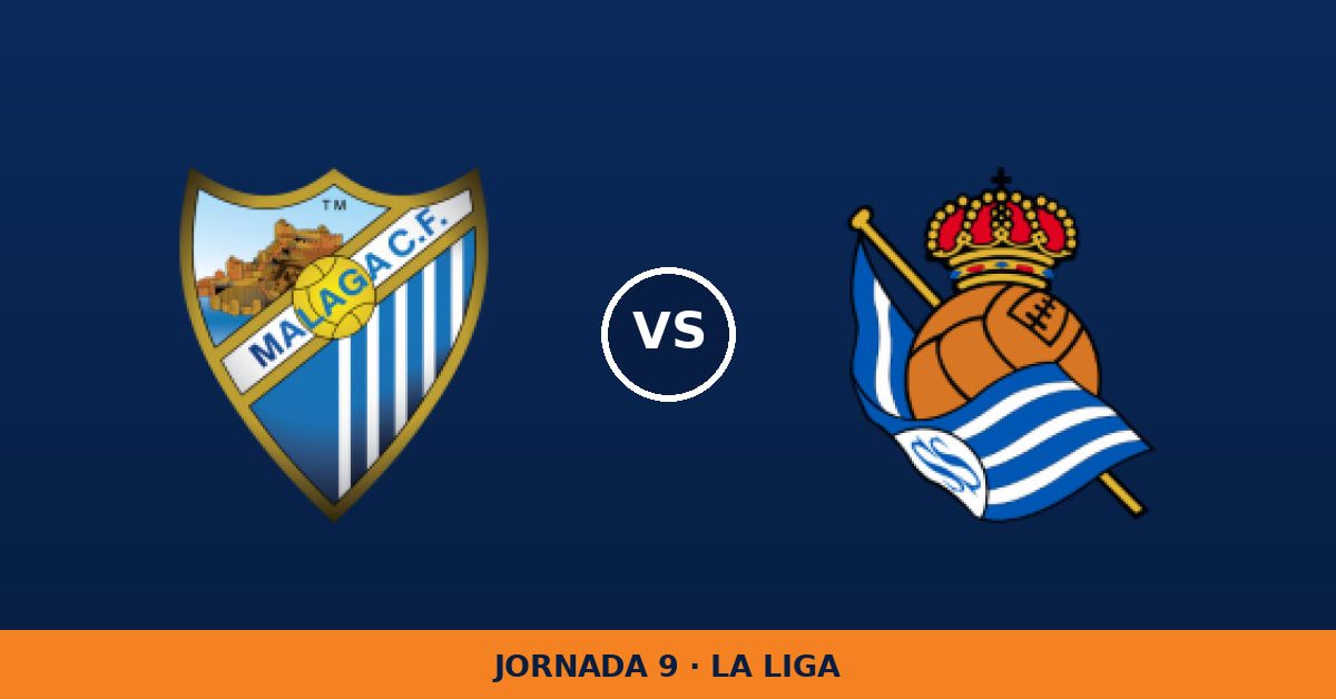 Málaga – Real Sociedad: horario y dónde ver el partido Málaga – Real Sociedad: horario y dónde ver el partido
