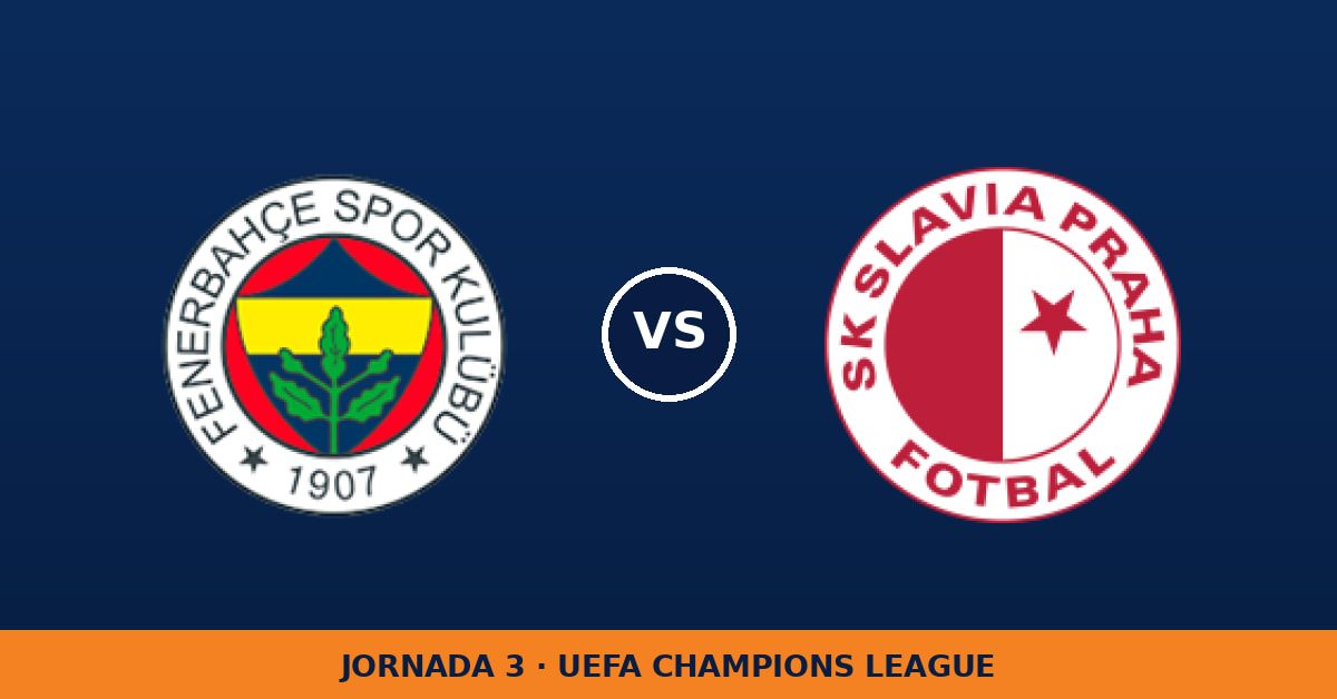 Fenerbahçe – Slavia Praha: horario y dónde ver el partido Fenerbahçe – Slavia Praha: horario y dónde ver el partido