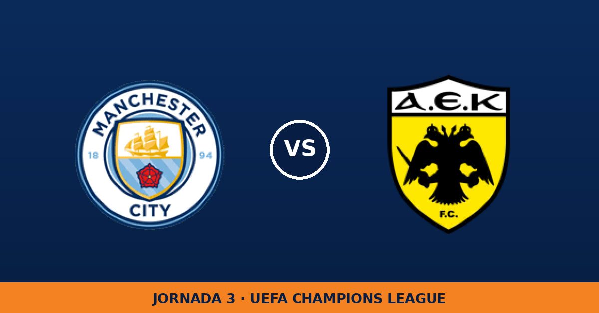Manchester City – AEK Athens FC: horario y dónde ver el partido