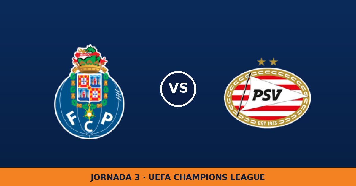 FC Porto – PSV Eindhoven: horario y dónde ver el partido FC Porto – PSV Eindhoven: horario y dónde ver el partido