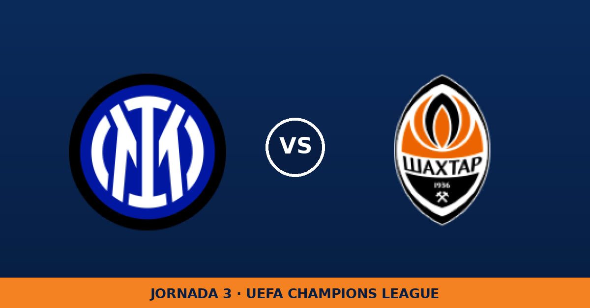 Inter – Shakhtar Donetsk: horario y dónde ver el partido Inter – Shakhtar Donetsk: horario y dónde ver el partido