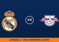 Real Madrid – RB Leipzig: hora y dónde ver en TV