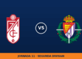 Granada – Valladolid: hora y canal de TV (LaLiga TV Hypermotion) Granada – Valladolid: hora y canal de TV (LaLiga TV Hypermotion)