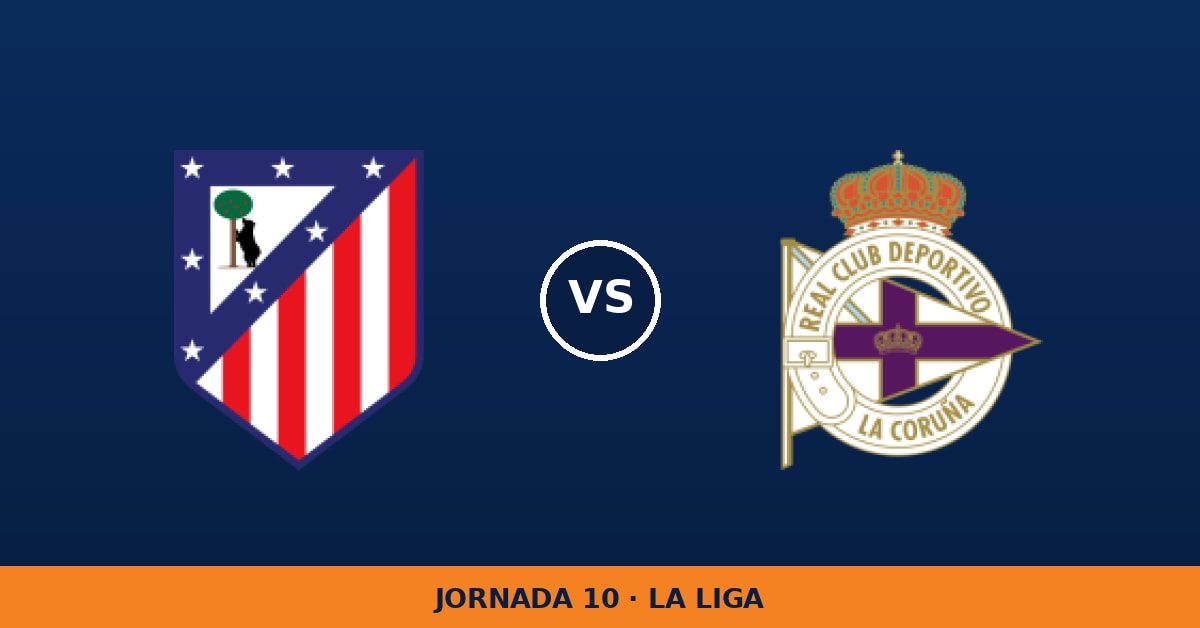 Atlético de Madrid – Deportivo de La Coruña: hora y dónde ver