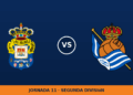 Las Palmas – Real Sociedad B: hora y dónde ver en TV Las Palmas – Real Sociedad B: hora y dónde ver en TV