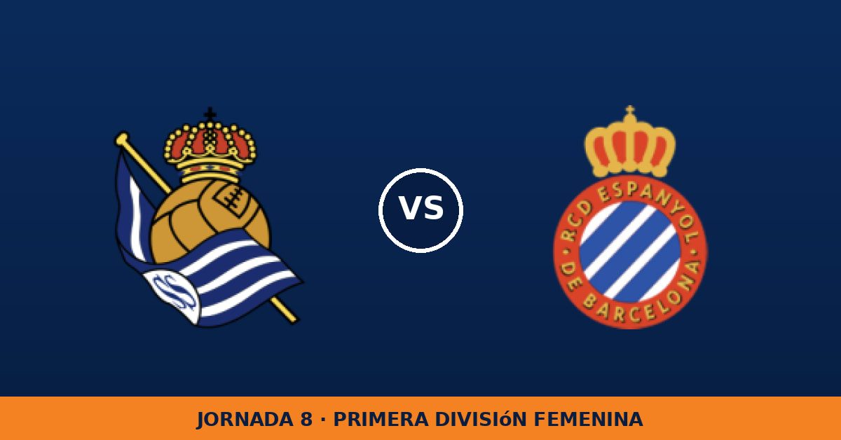 Real Sociedad W – Espanyol W: horario y dónde ver el partido Real Sociedad W – Espanyol W: horario y dónde ver el partido