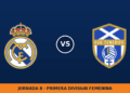 Real Madrid W – Granad. Tenerife W: hora y dónde ver