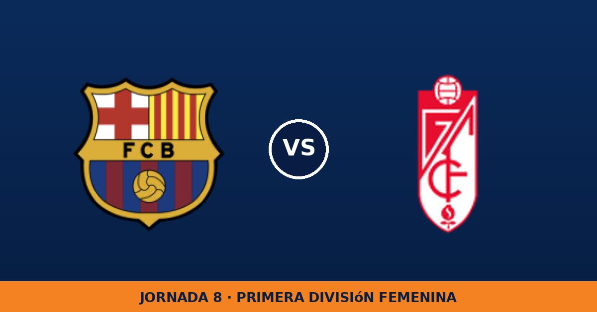 Barcelona W – Granada: horario y dónde ver el partido