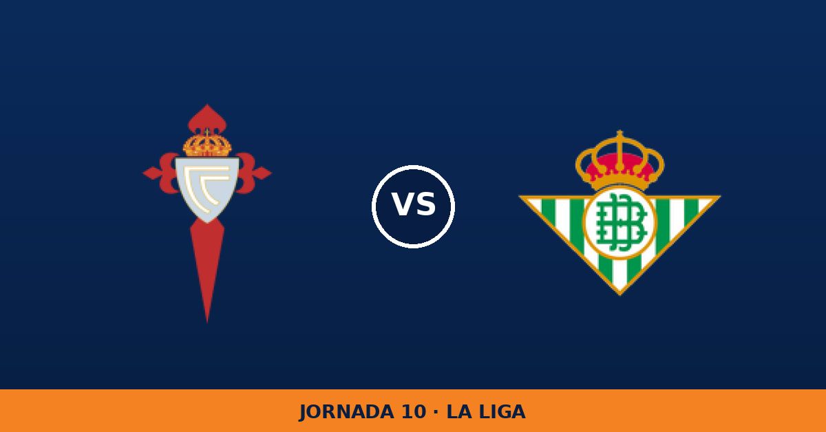 Celta de Vigo – Real Betis: hora y canal de TV (DAZN LaLiga 2)