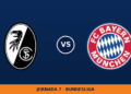 SC Freiburg – Bayern Múnich, en directo: jornada 7 de Bundesliga SC Freiburg – Bayern Múnich, en directo: jornada 7 de Bundesliga