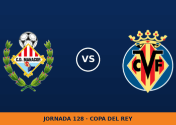 Manacor – Villarreal, en directo: jornada 128 de Copa del Rey
