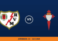 Rayo Vallecano – Celta de Vigo: hora y canal de TV (DAZN) Rayo Vallecano – Celta de Vigo: hora y canal de TV (DAZN)