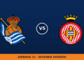 Real Sociedad B – Girona: hora y canal (LaLiga TV Hypermotion) Real Sociedad B – Girona: hora y canal (LaLiga TV Hypermotion)