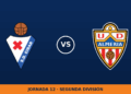 Eibar – Almería: hora y canal de TV (LaLiga TV Hypermotion) Eibar – Almería: hora y canal de TV (LaLiga TV Hypermotion)