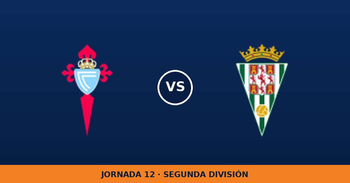 Celta Fortuna – Córdoba: hora y canal (LaLiga TV Hypermotion)