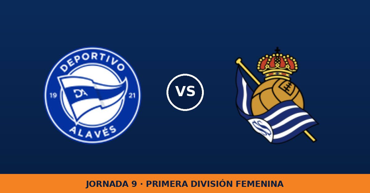 Deportivo Alavés W – Real Sociedad W: hora y canal de TV (DAZN) Deportivo Alavés W – Real Sociedad W: hora y canal de TV (DAZN)