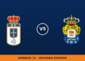 Oviedo – Las Palmas: hora y canal de TV (LaLiga TV Hypermotion) Oviedo – Las Palmas: hora y canal de TV (LaLiga TV Hypermotion)