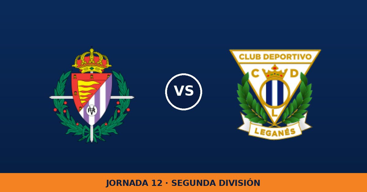 Valladolid – Leganés: hora y canal de TV (LaLiga TV Hypermotion) Valladolid – Leganés: hora y canal de TV (LaLiga TV Hypermotion)