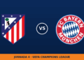Atlético de Madrid – Bayern Múnich: hora y dónde ver en TV