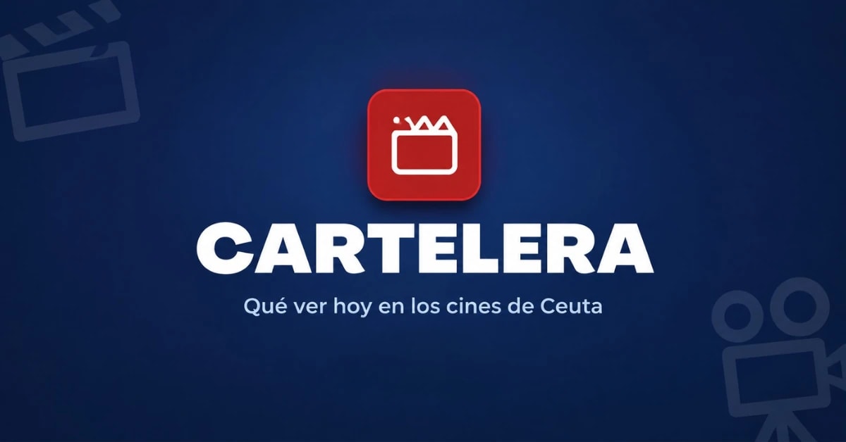Cartelera de cine en Ceuta hoy: películas y horarios de Multicines Marina Cartelera de cine en Ceuta hoy: películas y horarios de Multicines Marina