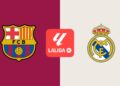 FC Barcelona – Real Madrid: Fecha, horario y dónde ver en televisión el clásico